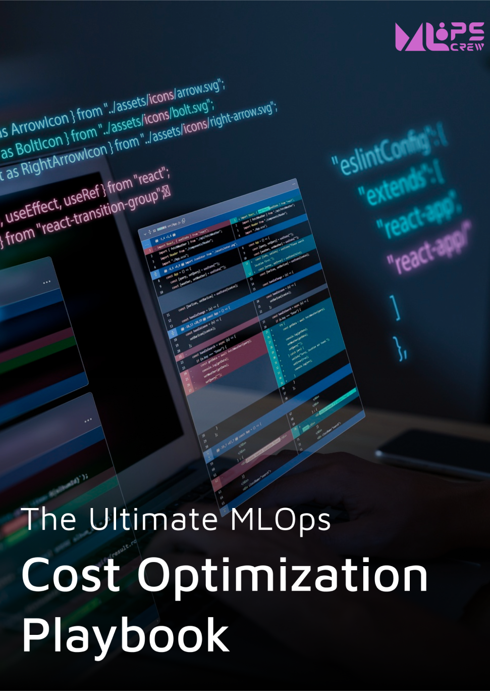 The Ultimate MLOps Cost Optimization Playbook